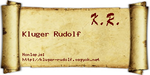 Kluger Rudolf névjegykártya